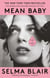 Mean Baby - A Memoir of Growing Up - the instant New York Times bestseller from the acclaimed actor and disability rights campaigner