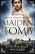Maiden Tomb - Twelve Cursed Maidens, #1