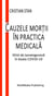 Cauzele mor?ii în practica medicala - Ghid de tanatogeneza în boala COVID-19