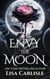 Envy the Moon - The Art of Darkness, #1