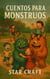 Cuentos Para Monstruos - Powers of the Planet, #1