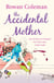 The Accidental Mother