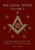 365 Level Steps Volume 2: Masonic Meditations for Every Day of Another Year