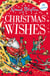 Christmas Wishes - Contains 30 classic tales perfect for kids aged 5+!