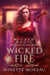 Wicked Fire - Wicked Magic, #2