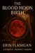 The Blood Moon Birth