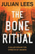 The Bone Ritual - a gripping thriller set in the teeming streets of contemporary Jakarta