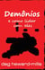 Demônios e como lidar com eles