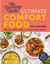 The Slimming Foodie Ultimate Comfort Food - BRAND NEW Simple, healthy, filling meals under 600 calories