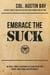 Embrace the Suck