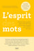 L'esprit des mots - Dictionnaire subjectif parce que les mots ont un sens singulier pour chacun de n