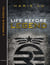 Life Before Legend - Stories of the Criminal and the Prodigy