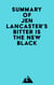 Summary of Jen Lancaster's Bitter is the New Black