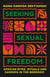 Seeking Sexual Freedom - African Rites, Rituals and Sankofa in the Bedroom