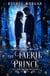 The Faerie Prince - Creepy Hollow, #2