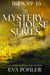 The Mystery House Series, Book 9-16
