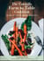 The Catskills Farm to Table Cookbook, Revised Edition - Over 100 Year-Round Recipes