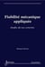 Fiabilité mécanique appliquée - Études de cas concrets