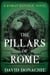 The Pillars of Rome - A Roman Republic Novel