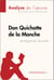 Don Quichotte de la Manche de Miguel de Cervantès (Analyse de l'oeuvre) - Analyse complète et résumé détaillé de l'oeuvre
