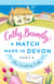 A Match Made in Devon - Part Four - The Leading Lady