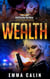 Wealth - Passion Patrol, #6