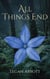 All Things End - The Cerulean Queendom, #3