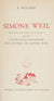 Simone Weil - Essai biographique et critique - Suivi d'une Anthologie raisonnée des œuvres de Simone Weil