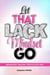 Let That Lack Mindset Go