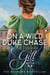 On a Wild Duke Chase - The Wayward Woodvilles, #2