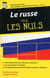 Le Russe - Guide de conversation Pour les Nuls,  2e