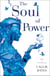 The Soul of Power