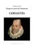 Sept génies : Cervantès - Voyage au centre de la littérature