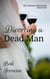 Divorcing a Dead Man: Book Two of The Thomas Hall Series - The Thomas Hall Series, #2
