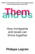 Them and Us - How immigrants and locals can thrive together