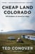 Cheap Land Colorado - Off-Gridders at America's Edge