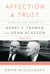 Affection and Trust - The Personal Correspondence of Harry S. Truman and Dean Acheson, 1953-1971