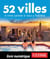 52 villes à vivre comme si vous y habitiez