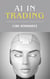 AI in Trading - Caring for your Future, #1