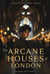 The Arcane Houses of London - Shadow Kingdom, #0