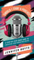 Should I Start A Podcast? What About!!??! A Step by Step Guide to Achieving Your Podcasting Dream