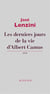 Les derniers jours de la vie d’Albert Camus
