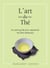L'art du thé - Un petit guide pour apprécier les thés taïwanais