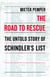 The Road to Rescue - The Untold Story of Schindler's List