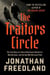 The Traitors Circle - The True Story of a Secret Resistance Network in Nazi Germany—and the Spy Who Betrayed Them