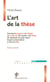 L'art de la thèse (N.E)