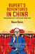 Rupert's Adventures in China - How Murdoch Lost a Fortune and Found a Wife