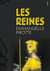 Les reines