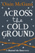 Across the Cold Ground - Beyond the Stars