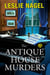 The Antique House Murders - The Oakwood Book Club Mystery Series